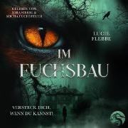 Vorderes Coverbild Im Fuchsbau - Versteck dich, wenn du kannst!