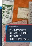 Vorderes Coverbild Ich möchte die Weite des Himmels durchmessen