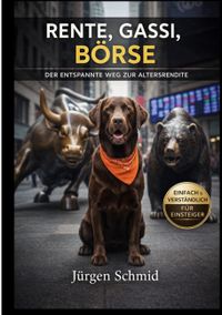 Vorderes Coverbild Rente, Gassi, Börse