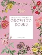 Vorderes Coverbild The Kew Gardener's Guide to Growing Roses: Volume 8