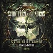 Vorderes Coverbild H. P. Lovecrafts Schriften des Grauens - Folge 19: Gotheims Untergang