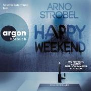 Vorderes Coverbild Happy Weekend - Die perfekte Auszeit. Euer schlimmster Albtraum