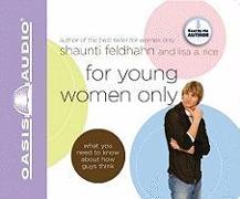 Vorderes Coverbild For Young Women Only: What You Need to Know about How Guys Think