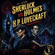Vorderes Coverbild Sherlock Holmes vs. H.P. Lovecraft - Phantastischen Fälle (Band 1)