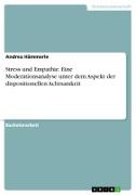 Vorderes Coverbild Stress und Empathie. Eine Moderationsanalyse unter dem Aspekt der dispositionellen Achtsamkeit