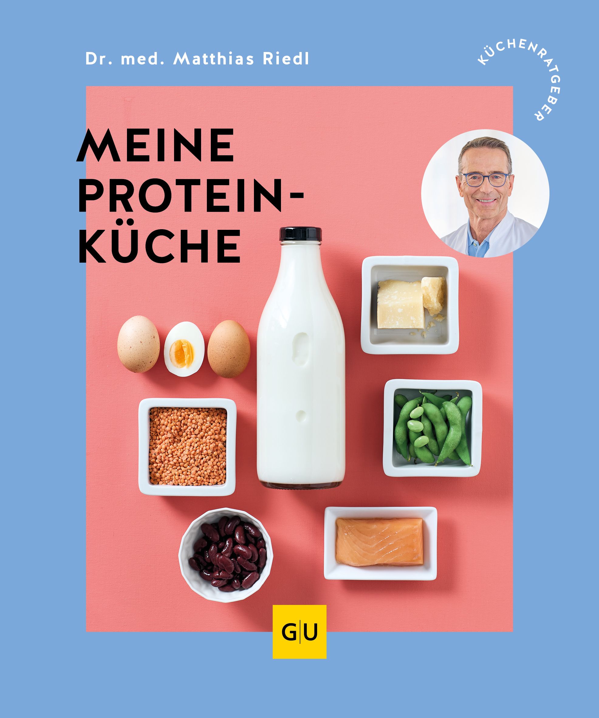 Gesamtes Coverbild Meine Proteinküche