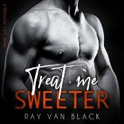 Vorderes Coverbild Treat me sweeter: Dark Gay Romance