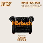 Vorderes Coverbild Rikki Tikki Tavi. Eine Abenteuergeschichte aus dem Dschungelbuch