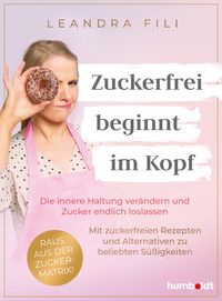 Vorderes Coverbild Zuckerfrei beginnt im Kopf