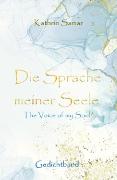 Vorderes Coverbild Die Sprache meiner Seele - The Voice of my Soul