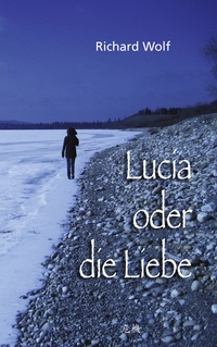 Vorderes Coverbild Lucia oder die Liebe