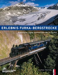 Vorderes Coverbild Erlebnis Furka-Bergstrecke