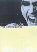 Vorderes Coverbild The Horror Genre – From Beelzebub to Blair Witch