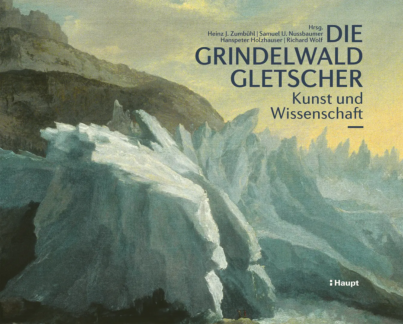 Vorderes Coverbild Die Grindelwaldgletscher