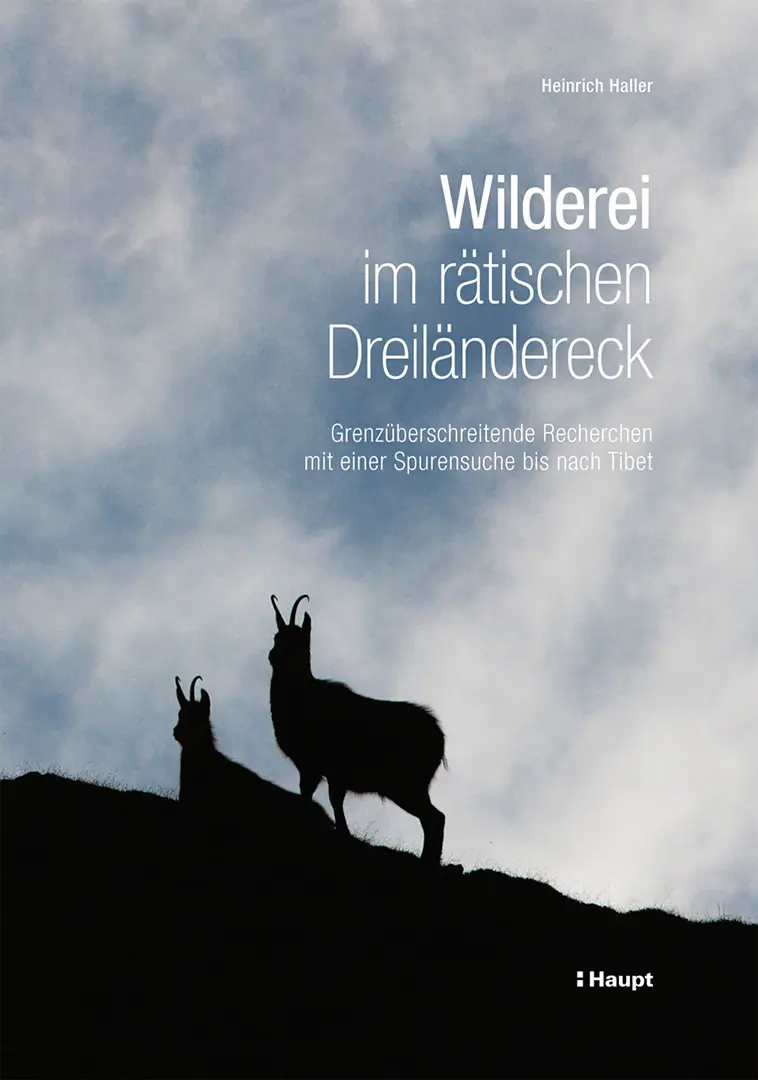 Vorderes Coverbild Wilderei im rätischen Dreiländereck