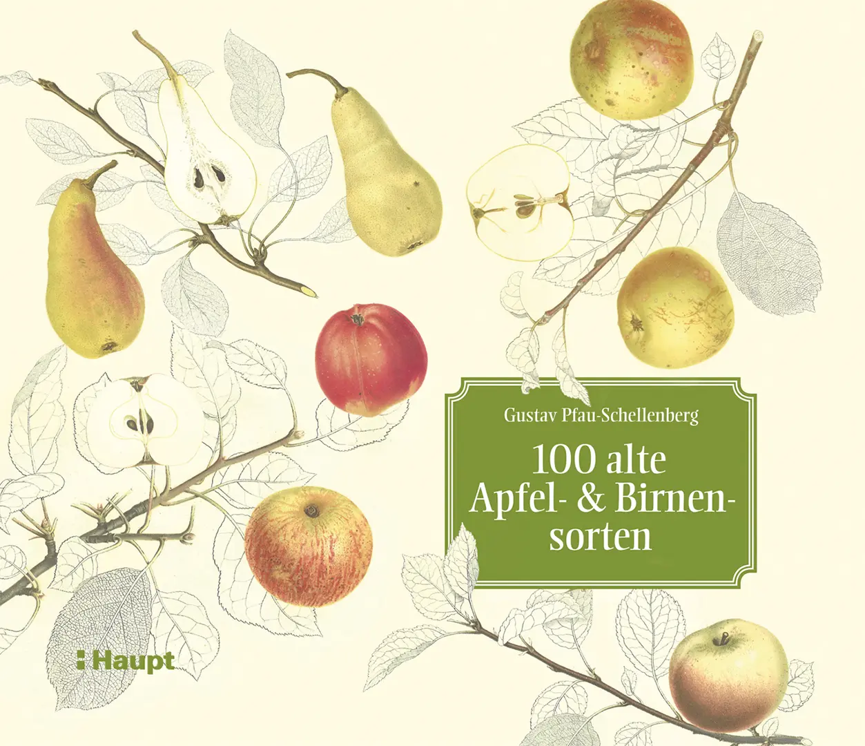 Vorderes Coverbild 100 alte Apfel- und Birnensorten