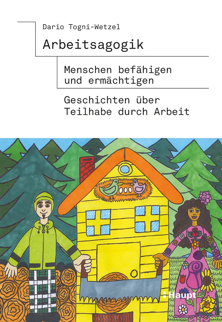 Vorderes Coverbild Arbeitsagogik - Menschen befähigen und ermächtigen