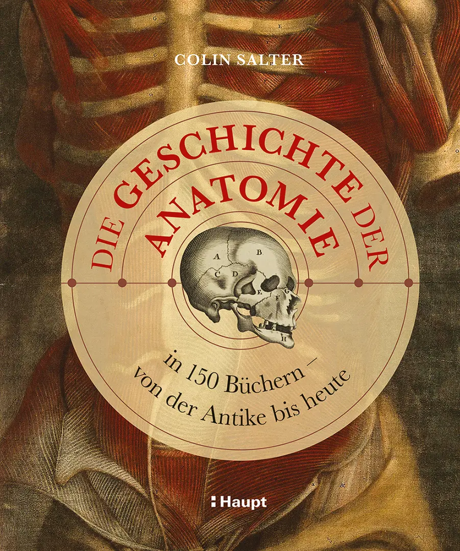 Vorderes Coverbild Die Geschichte der Anatomie