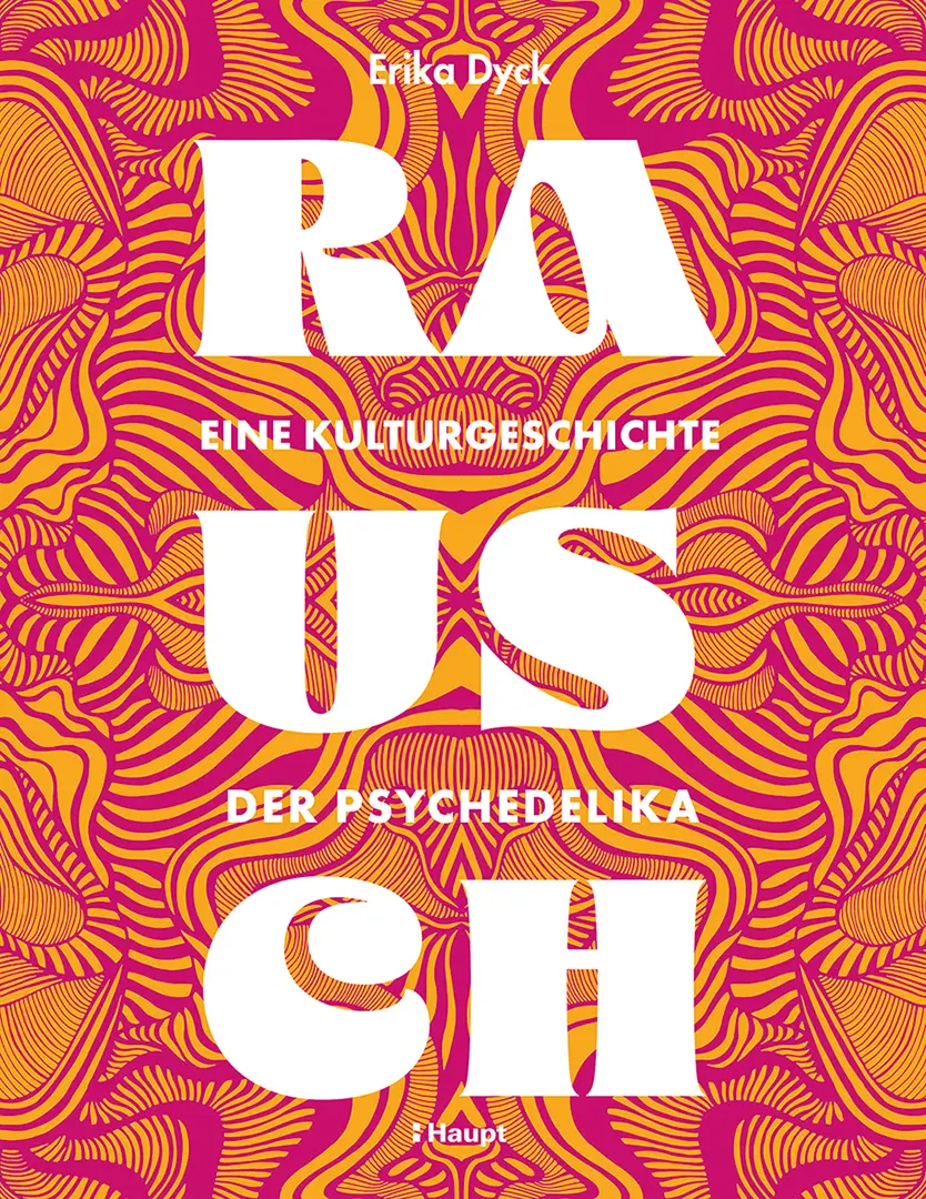 Vorderes Coverbild Rausch – Eine Kulturgeschichte der Psychedelika