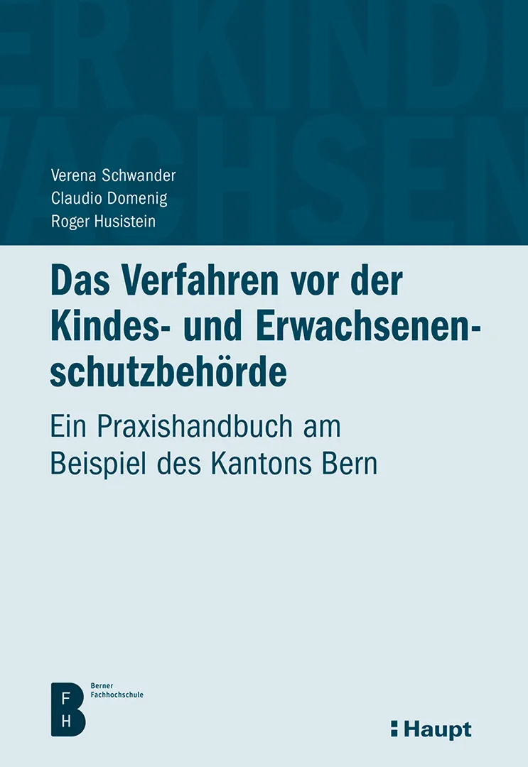 Vorderes Coverbild Das Verfahren vor der Kindes- und Erwachsenenschutzbehörde